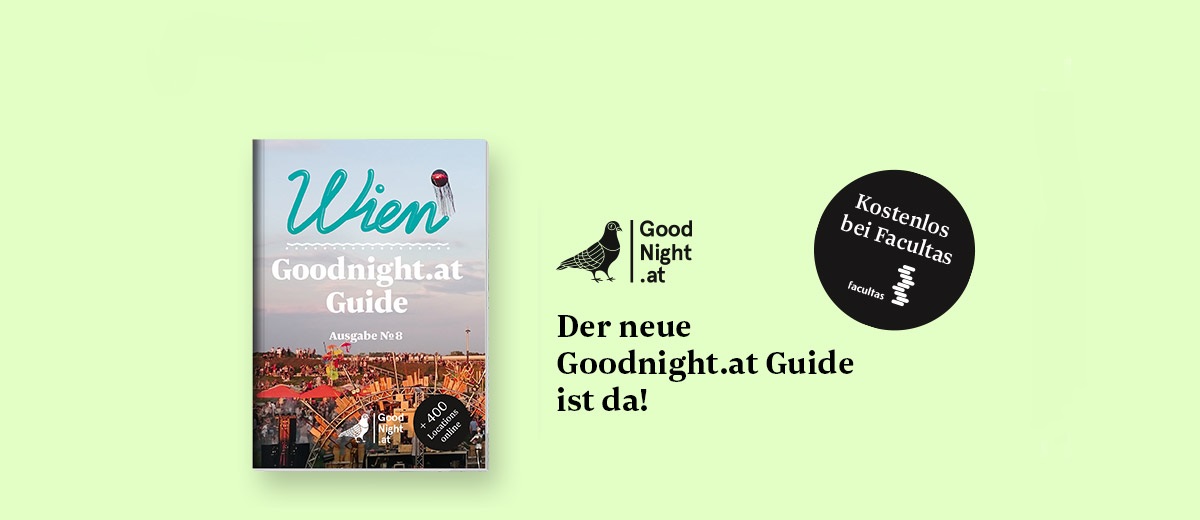 Der neue Goodnight.at Guide No8 ist da! Goodnight.at Wien